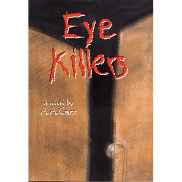 Eye KIllers