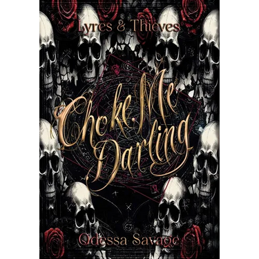 Choke Me, Darling