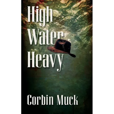 High Water Heavy