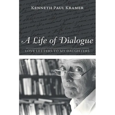 A Life of Dialogue: Love Letters to My Daughters