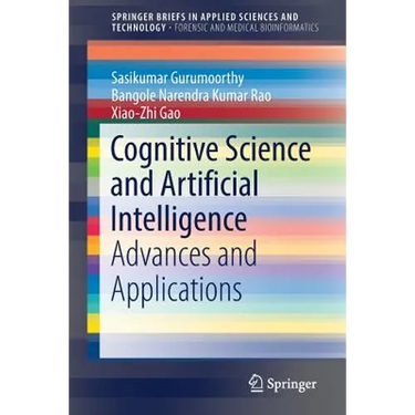 Cognitive Science and Artificial Intelligence: Advances and Applications