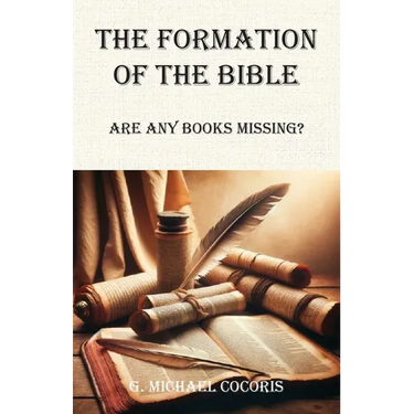 The Formation of the Bible: Are any Books Missing?
