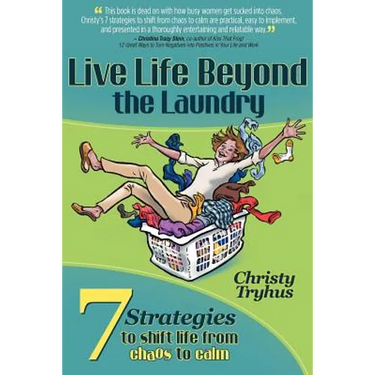 Live Life Beyond the Laundry