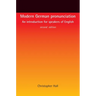 Modern German Pronunciation: An Introduction for Speakers of English