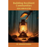 Building Resilient Communities: Social Work in Action