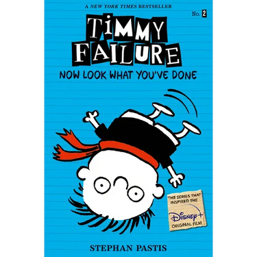 Timmy Failure: Now Look What You've Done