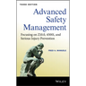 Advanced Safety Management: Focusing on Z10.0, 45001, and Serious Injury Prevention
