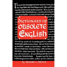 Dictionary of Obsolete English