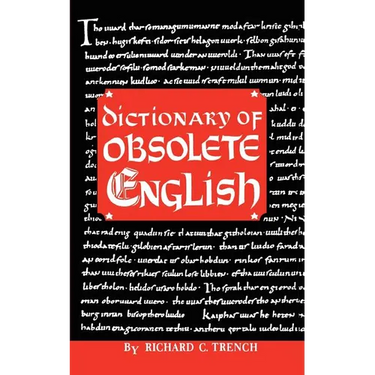 Dictionary of Obsolete English