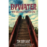 Bywater: New Orleans Joys Book One