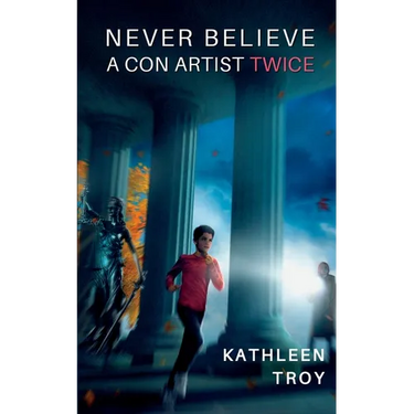 Never Believe a Con Artist Twice