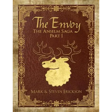 The Envoy: The Anselm Saga Part 1