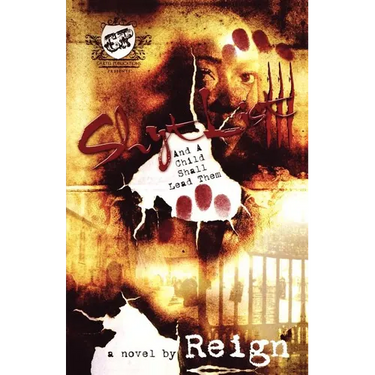 Shyt List 3: And a Child Shall Lead Them (The Cartel Publications Presents)
