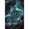 Fate Of Water And Wind