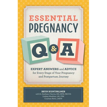 Essential Pregnancy Q&A: Expert Answers and Advice for Every Stage of Your Pregnancy and Postpartum Journey