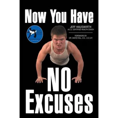 Now You Have No Excuses
