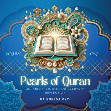 Pearls of the Quran - Volume 1: Discover the Timeless Wisdom of the Quran one verse a day