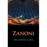 Zanoni, Large-Print Edition