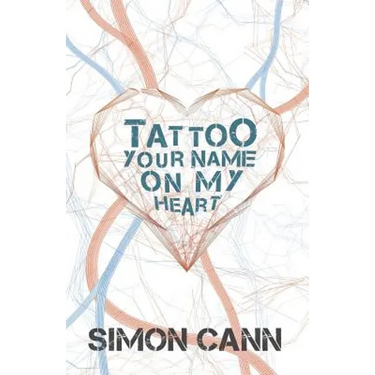 Tattoo Your Name on My Heart