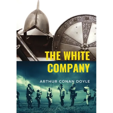The White Company: a historical adventure by British writer Arthur Conan Doyle, set during the Hundred Years' War. The story is set in England, France
