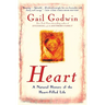 Heart: A Natural History of the Heart-Filled Life