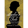 Lydia's Tale: The Mystery of Lydia Darragh, Irish Quaker, Patriot Spy