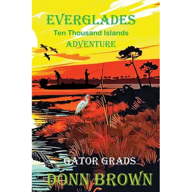 Everglades: Ten Thousand Islands Adventure