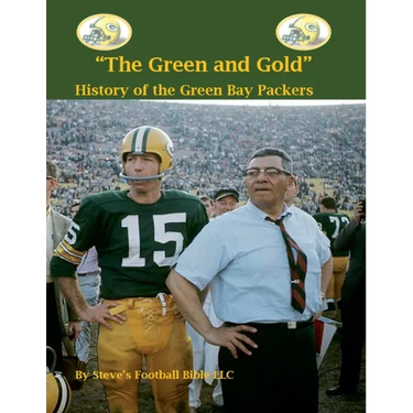 "The Green and Gold" History of the Green Bay Packers
