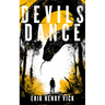 Devils Dance: A Supernatural Thriller