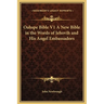 Oahspe Bible V1 A New Bible in the Words of Jehovih and His Angel Embassadors