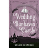 Wedding at Dunhaven Castle
