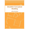 Simulation Conceptual Modeling