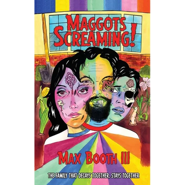 Maggots Screaming!
