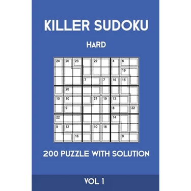 Killer Sudoku Hard 200 Puzzle With Solution Vol 1: Advanced Puzzle Book, hard,9x9, 2 puzzles per page