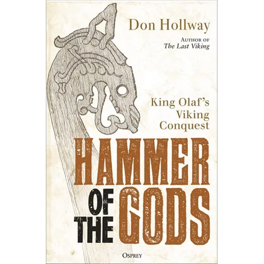 Hammer of the Gods: King Olaf's Viking Conquest