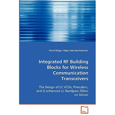 Integrated RF Building Blocks for Wireless Communication Transceivers