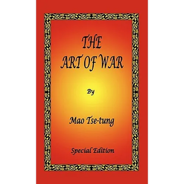The Art of War by Mao Tse-tung - Special Edition