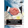 Commercializing Innovation: Providing Inspiration, Ideas And Knowledge To Raise Funds, Invest In And Commercialize Great Ideas