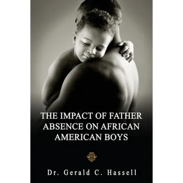 The Impact of Father Absence on African American Boys