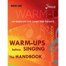 Warm-ups before singing: The Handbook