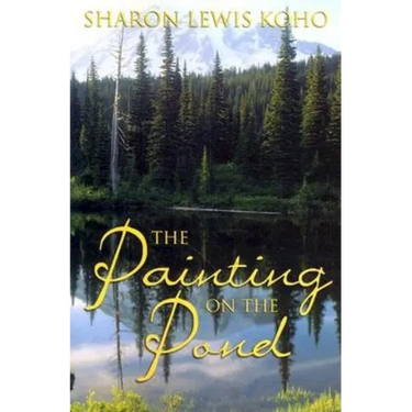 Painting on the Pond: Book 1 of 2