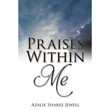 Praises Within Me