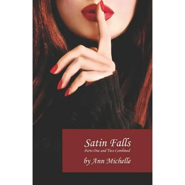 Satin Falls: The Complete Story
