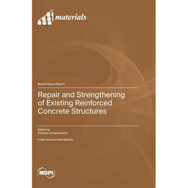 Repair and Strengthening of Existing Reinforced Concrete Structures