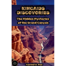 Kincaid's Discovery: The Hidden Mysteries of the Grand Canyon