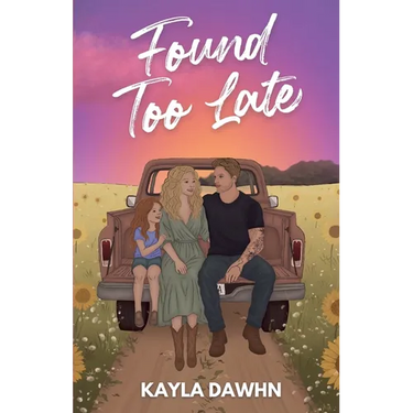 Found Too Late (Illustrated Cover)