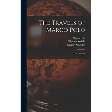The Travels of Marco Polo: The Venetian