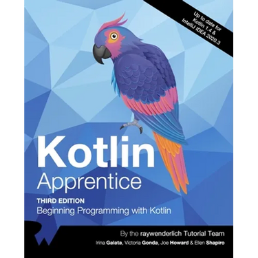 Kotlin Apprentice (Third Edition): Beginning Programming with Kotlin