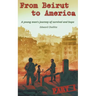 From Beirut to America