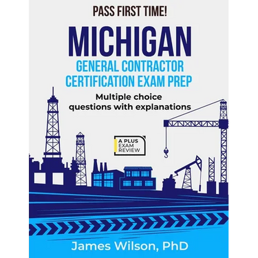 Michigan General Contractor Certification Exam Prep